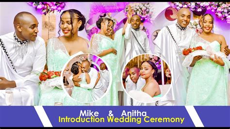 Best Introduction Wedding In Wauuu Mbega Ibirori Byiza Bya Mike