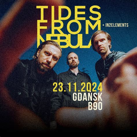 Koncert Tides From Nebula w Gdańsku Klub koncertowy B90