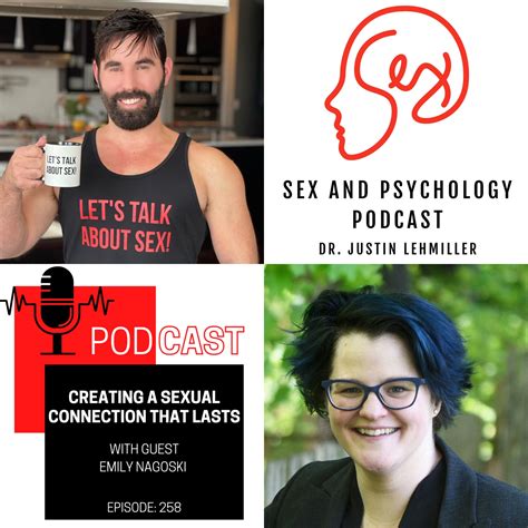 Episode Creating A Sexual Connection That Lasts Sex And Psychology