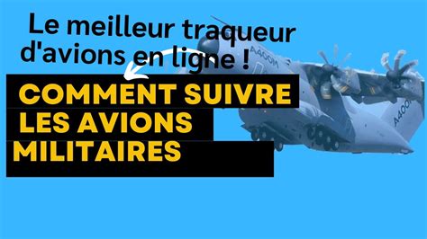 Le Meilleur Traqueur D Avions Militaires Suivez Facilement Les Avions