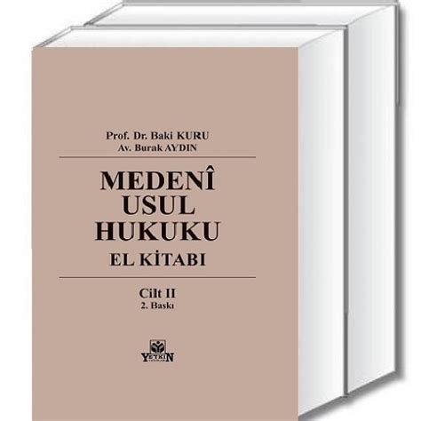 Medeni Usul Hukuku El Kitabı 2 Cilt Baki KURU Burak AYDIN Kitap