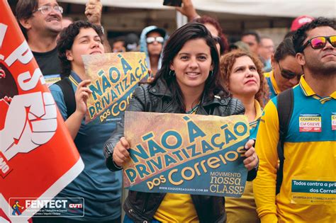 Um M S De Greve Dos Correios Luta Contra Precariza O E Privatiza O