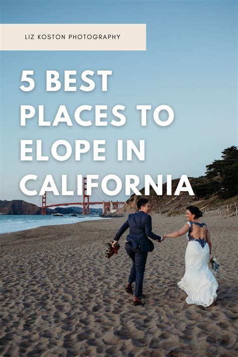 Top Elopement Spots In California