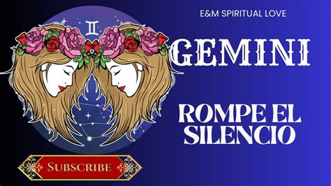 GÉminis ♊️ Rompe El Silencio 🫶🏽🔇 Confesiones 🗣️👁️ Youtube