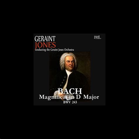 Bach Magnificat In D Major Bwv The Geraint Jones Orchestra