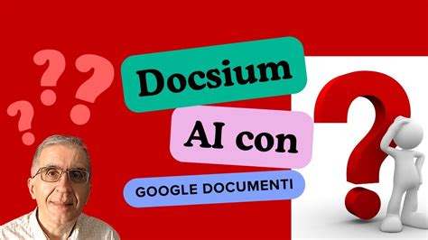 Google Documenti Con AI Integrata Con Docsium Ai Google Documenti