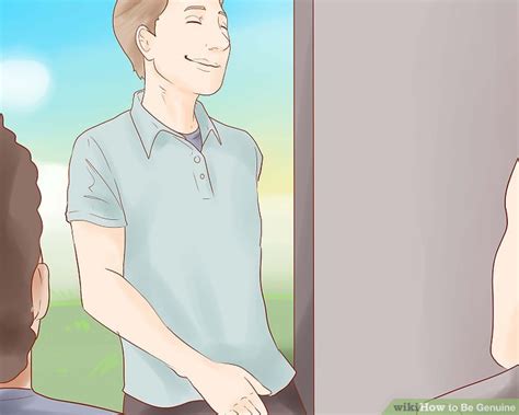 How to Be Genuine (with Pictures) - wikiHow