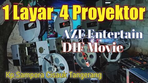 Nonton Layar Tancep Proyektor Layarnya Dado Bin Youtube