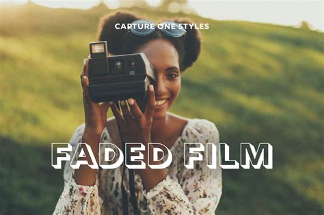 Faded Film Capture One Styles Film Presets Vintage Presets Filtergrade