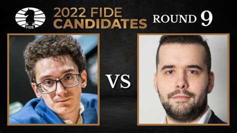 Fabiano Caruana Vs Ian Nepomniachtchi FIDE Candidates 2022 Round 9