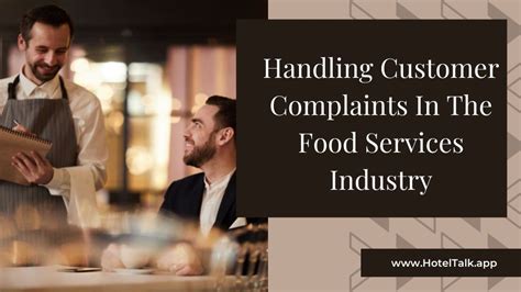Handling Customer Complaints In The Food Services Industry Hoteltalk