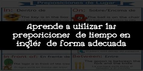 Aprende a utilizar las preposiciones de tiempo en inglés de forma