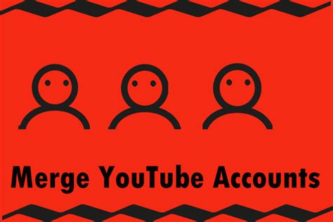 how to merge youtube accounts
