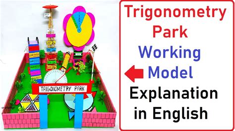 Trigonometry Park Working Model Explanation In English Maths Project