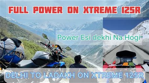 Delhi To Ladakh Ride On Hero Xtreme R Itni Achi Performance Maza Ah