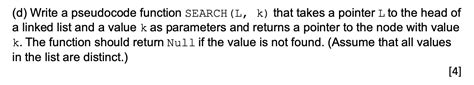 Solved D Write A Pseudocode Function Search L K That