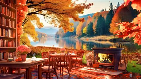 Smooth Jazz Relaxing Music In Cozy Coffee Shop Ambience Autumn Jazz