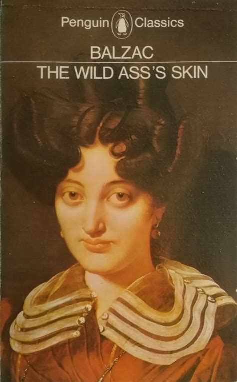 The Wild Ass s Skin by Honoré de Balzac Goodreads