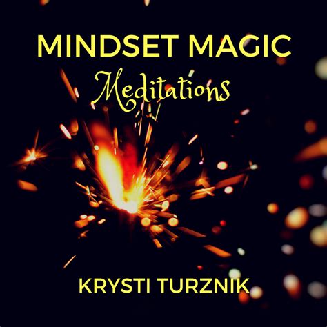 Mindset Magic Meditations Krysti Turznik