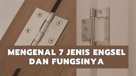 Mengenal Jenis Engsel Dan Fungsinya Youtube