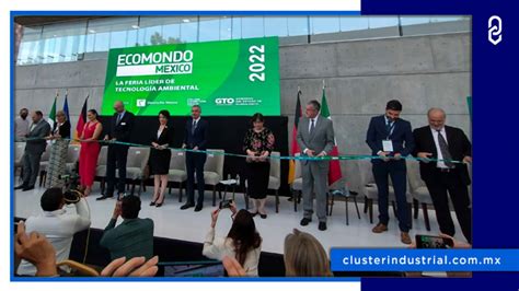 Cluster Industrial Solar Power Y Ecomondo México 2022 Detonarán El