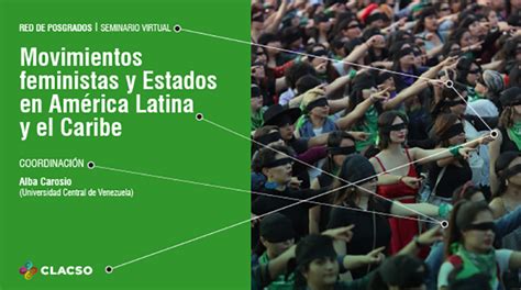 Movimientos Feministas Y Estados En América Latina Y El Caribe Clacso