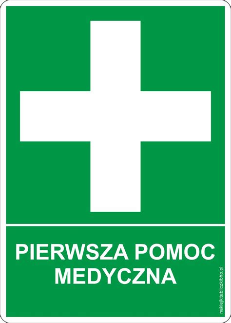 PIERWSZA POMOC MEDYCZNA Znak BHP