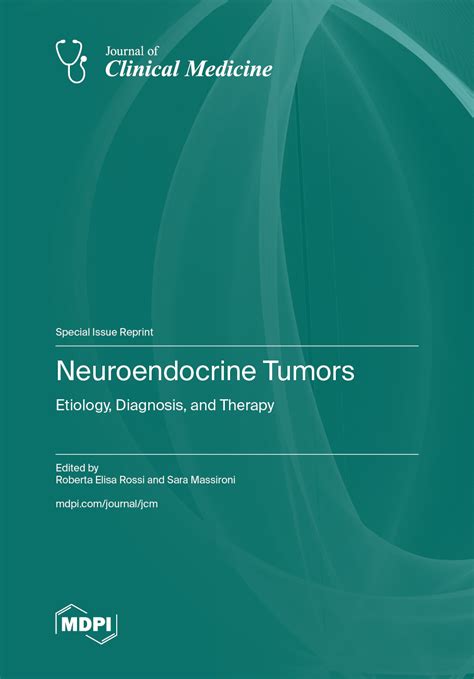 Neuroendocrine Tumors Etiology Diagnosis And Therapy Mdpi Books