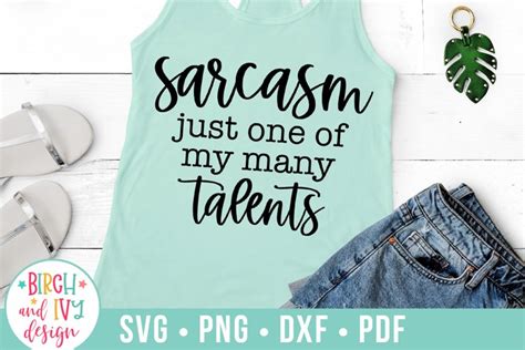 Sarcasm Just One Of My Many Talents Svg Cut File