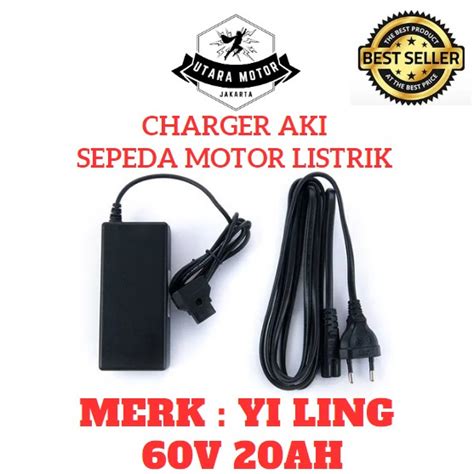 Jual YI LING Charger Aki Battery Sepeda Motor Listrik 60V 20Ah Charging