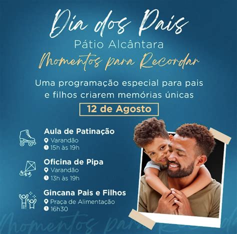 Dia Dos Pais Com Atividades Gratuitas No Pátio Alcântara Em São Gonçalo