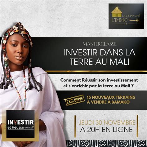 S enrichir au Mali grâce à l investissement dans la terre Connectez