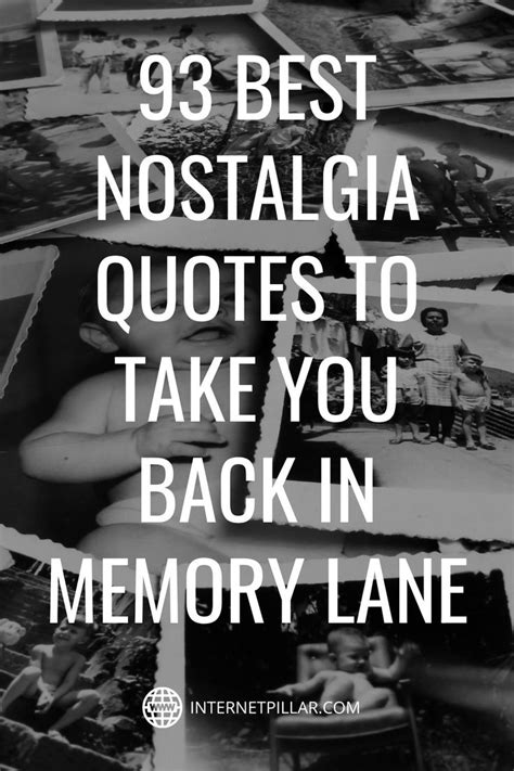 Best Nostalgia Quotes To Take You Back In Memory Lane Quotes