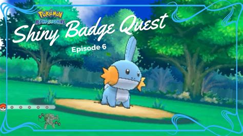 Shiny Badge Quest Episode 5 Pt1 Partial Full Stream Youtube