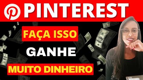 Como ganhar dinheiro no Pinterest 3 FORMAS INFALÍVEIS YouTube