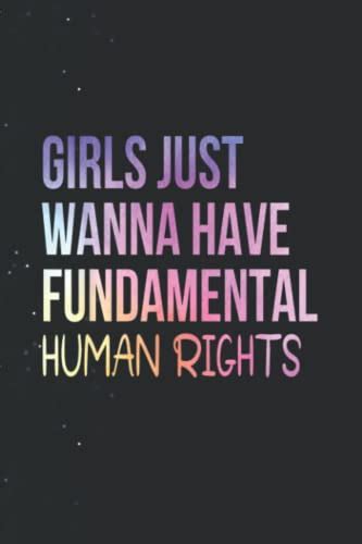 Notebook Girls Just Want To Have Fundamental Human Rights College