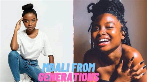 Meet Mbali From Generations The Legacy In Real Life Youtube