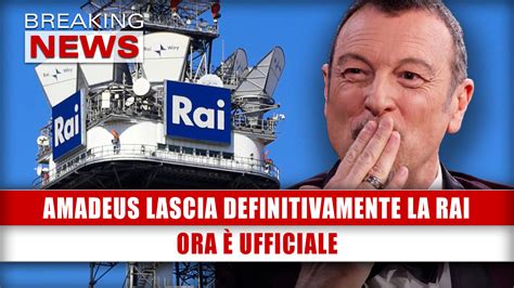 Amadeus Lascia Definitivamente La Rai Ora È Ufficiale Breaking News