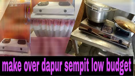 Make Over Dapur Sempit Low Budget Part 1 Bagian Kompor Dapur Sekah