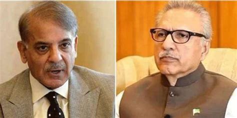 Pm Shehbaz Calls President Alvi A Pti Worker After He Returns Sc Bill