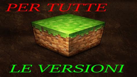 Come Scaricare Minecraft Per Tutte Le Versioni Windows Mac Youtube