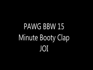 Jackie Synn PAWG BBW 15 Minute Booty Clap JOI