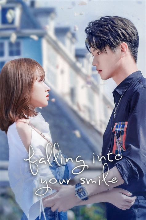 Falling Into Your Smile Tv Series Posters The Movie