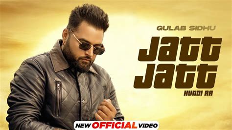 Check Out The Latest Punjabi Music Video For Jatt Jatt Hundi Aa By