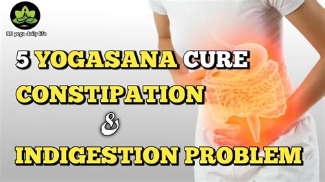 Easy Yoga For Cure Constipation Digestion Problem Bloating Stomach