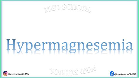 Hypermagnesemia Youtube