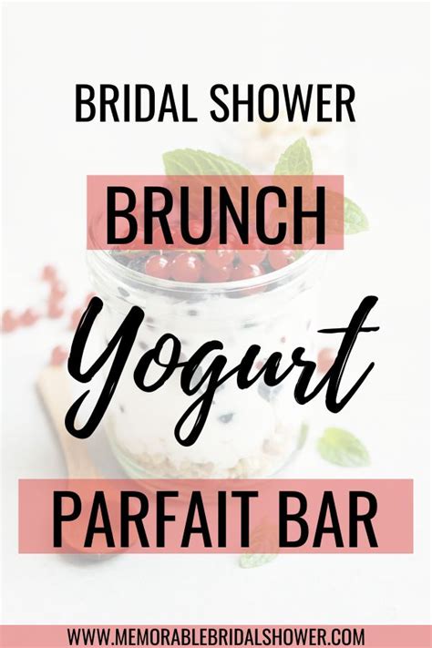 Bridal Shower Yogurt Parfait Bar Yogurt Parfait Bar Parfait Bar