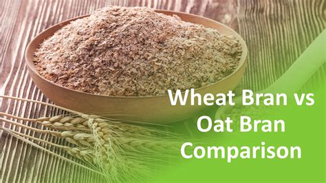 oat bran  wheat bran nutritional facts compared