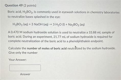 Solved Boric Acid H3BO3 Is Commonly Used In Eyewash Chegg