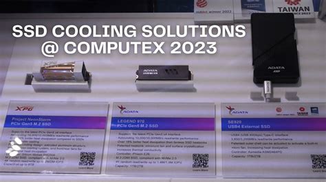 ADATA S Newest SSD Cooling Solutions Debuts At COMPUTEX 2023 YouTube